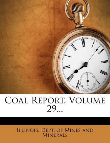 Coal Report, Volume 29...