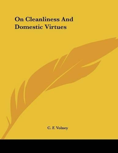 On Cleanliness and Domestic Virtues