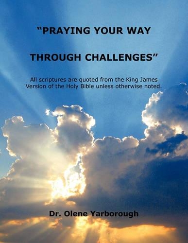 Praying Your Way Through Challenges: (English)