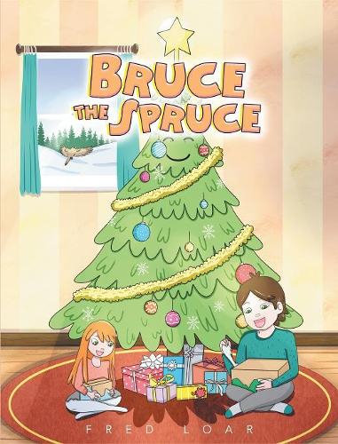 Bruce the Spruce