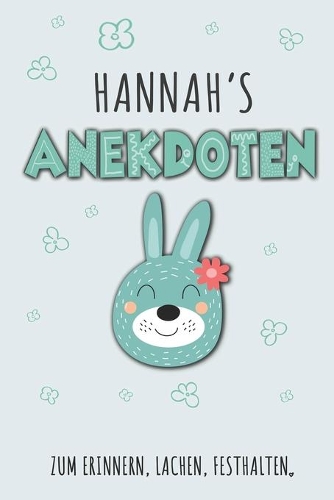 Hannah`s Anekdoten