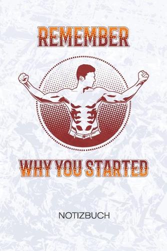Remember Why You Started