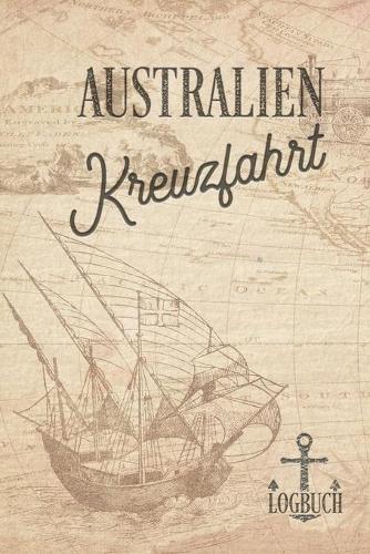 Kreuzfahrt Logbuch Australien