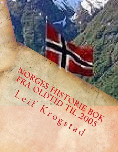 Norges Historie BOK Fra Oldtid Til 2005