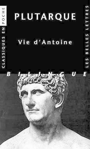 Plutarque, Vie d'Antoine