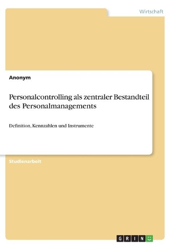 Personalcontrolling als zentraler Bestandteil des Personalmanagements