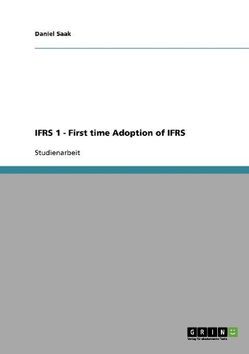IFRS 1 - First time Adoption of IFRS
