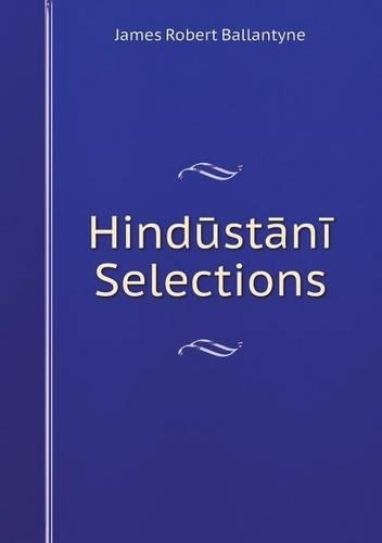 Hind&#363;st&#257;n&#299; Selections: (English)
