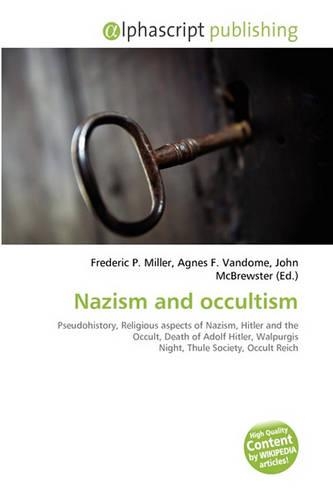 Nazism and Occultism: (English)
