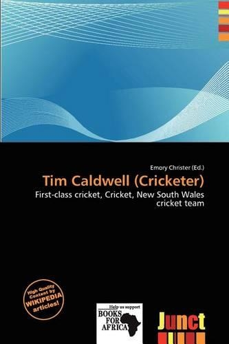 Tim Caldwell (Cricketer)