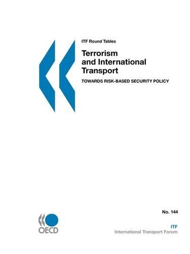ITF Round Tables Terrorism and International Transport