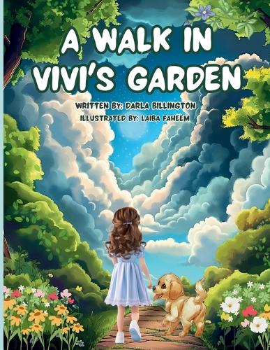 A Walk in Vivi's Garden
