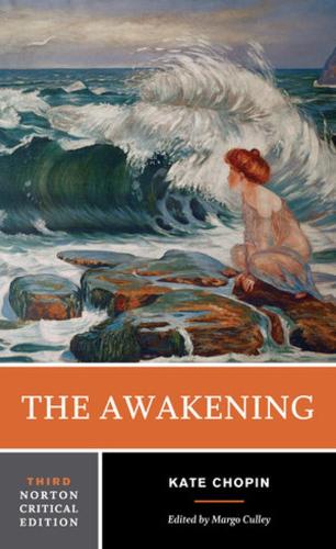 The Awakening: A Norton Critical Edition(Norton Critical Editions)