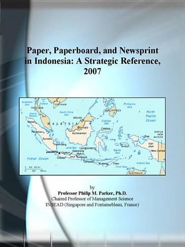 Paper, Paperboard, and Newsprint in Indonesia