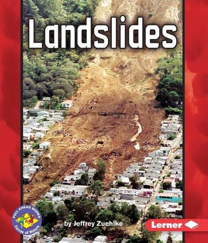 Landslides: (Pull Ahead Books — Forces of Nature)