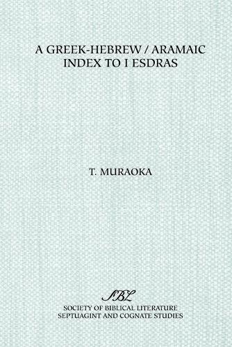 A Greek-Hebrew/Aramaic Index to I Esdras