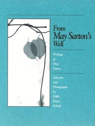 From May Sarton's Well