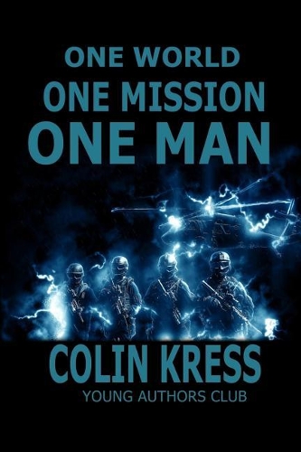 One World, One Mission, One Man
