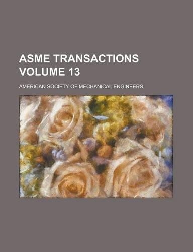 Asme Transactions Volume 13: (English)