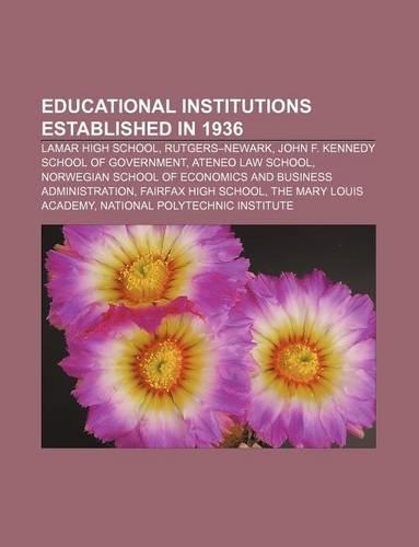 Educational Institutions Established in 1936