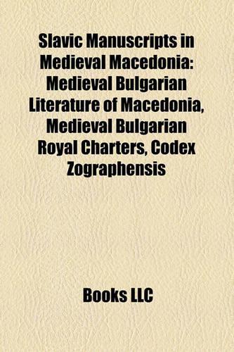 Slavic Manuscripts in Medieval Macedonia