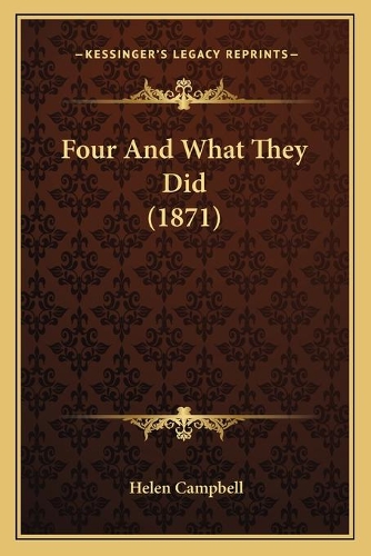 Four And What They Did (1871): (English)
