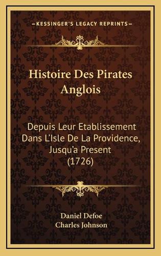 Histoire Des Pirates Anglois