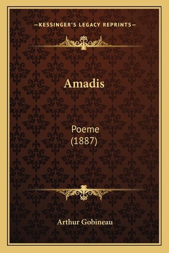Amadis: Poeme (1887)(French)