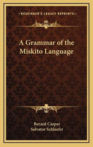 Grammar of the Miskito Language: (English)