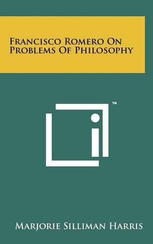 Francisco Romero on Problems of Philosophy