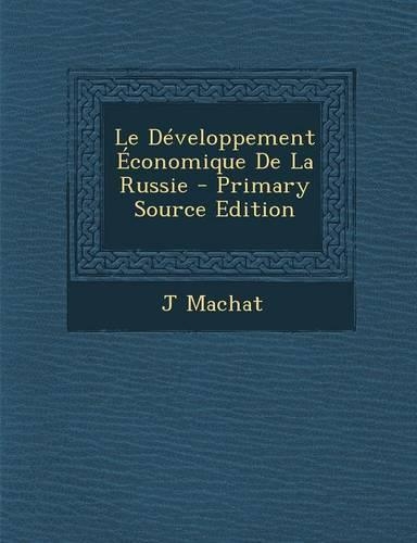 Le Developpement Economique de La Russie