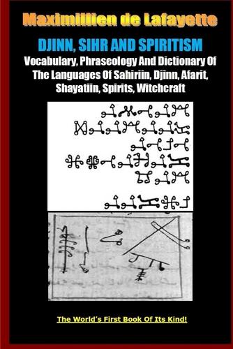 Djinn, Sihr and Spiritism. Volume 1: (English)