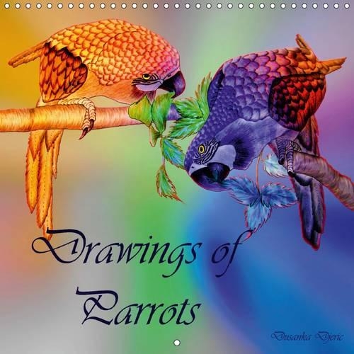 Drawings of Parrots 2015