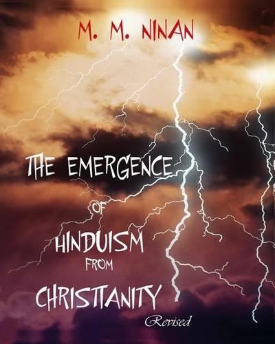 The Emergence of Hinduism from Christianity
