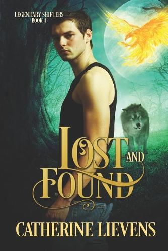 Lost and Found: (4 Legendary Shifters)