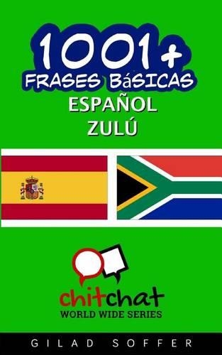 1001+ Frases Basicas Espanol - Zulu