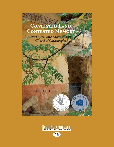 Contested Land, Contested Memory