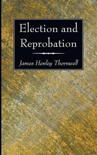 Election and Reprobation