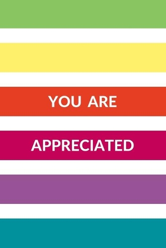 You Are Appreciated