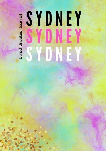 Sydney Sydney Sydney Lined Undated Journal