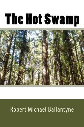 The Hot Swamp