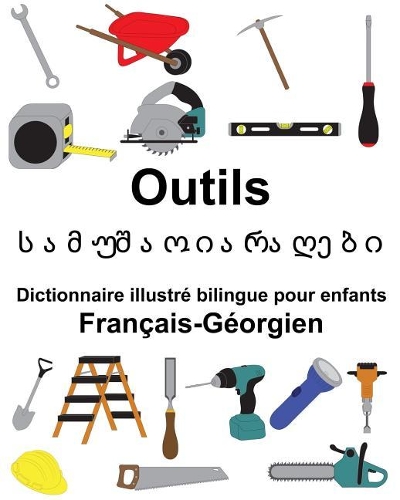 Français-Géorgien Outils Dictionnaire illustré bilingue pour enfants