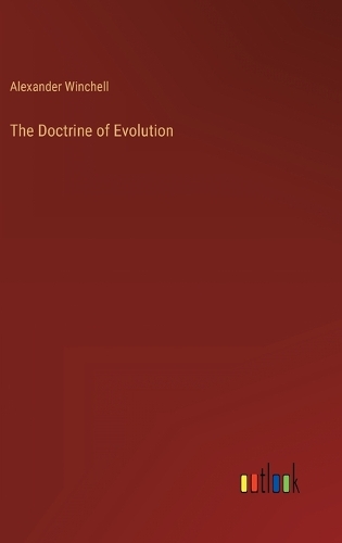 The Doctrine of Evolution
