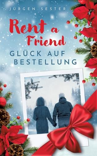 Rent a Friend: Glück auf Bestellung