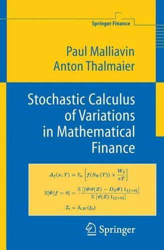Stochastic Calculus of Variations in Mathematical Finance: (Springer Finance)