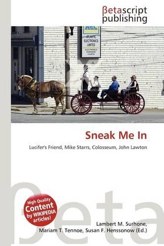Sneak Me in: (English)