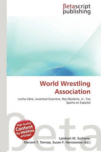 World Wrestling Association: (English)