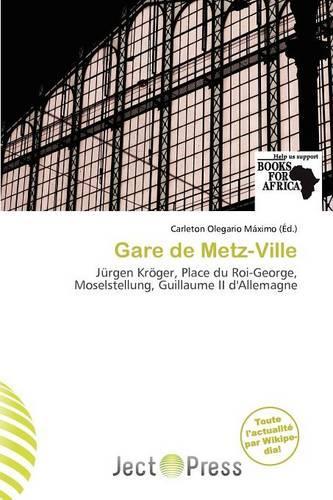 Gare de Metz-Ville: (French)