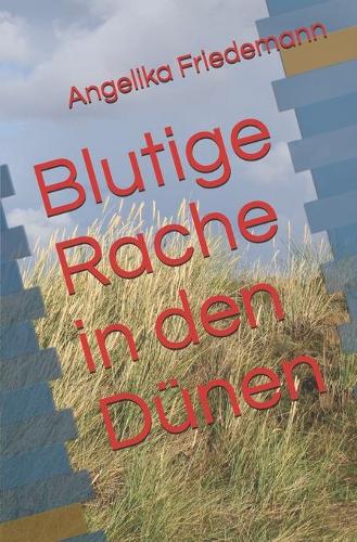 Blutige Rache in den Dünen
