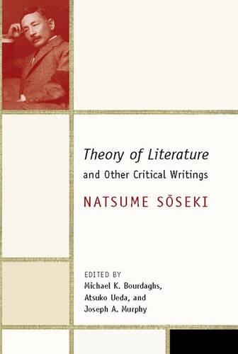 Theory of Literature and Other Critical Writings: (Weatherhead Books on Asia)
